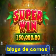 blogs de cornos